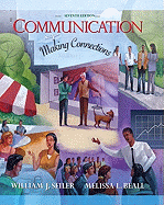 Communication: Making Connections Value Package (Includes Mycommunicationlab with E-Book Student Access )