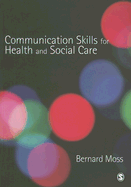 Communication Skills for Health and Social Care