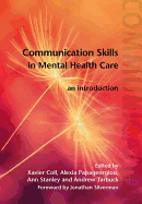 Communication Skills in Mental Health Care: An Introduction