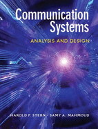 Communication Systems: Analysis and  Design: International Edition - Stern, Harold P.E., and Mahmoud, Samy A.