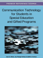 Communication Technology for Students in Special Education and Gifted Programs