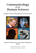 Communicology for the Human Sciences: Lanigan and the Philosophy of Communication