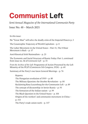 Communist Left #48: Journal of the International Communist Party - Communist Party, International