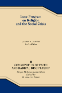 Communities of Faith - Moltmann, Jurgen, and Bryan, McLeod G (Editor), and Mitchell, Carlton T (Editor)