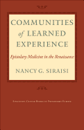 Communities of Learned Experience: Epistolary Medicine in the Renaissance