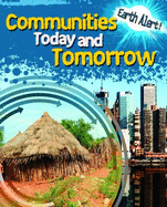 Communities Today and Tomorrow