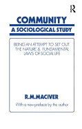 Community: A Sociological Study, Being an Attempt to Set Out Native & Fundamental Laws