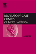 Community-Acquired Pneumonia, an Issue of Respiratory Care Clinics: Volume 11-1