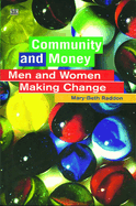 Community and Money: Men and Women Making Change