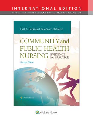 Community and Public Health Nursing - Harkness, Gail A., and DeMarco, Rosanna, PhD, APRN