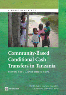 Community-Based Conditional Cash Transfers in Tanzania: Results from a Randomized Trial