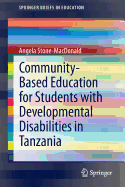 Community-Based Education for Students with Developmental Disabilities in Tanzania