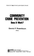 Community Crime Prevention: Does It Work?