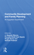 Community Development and Family Planning: An Egyptian Experiment
