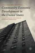 Community Economic Development in the United States: The Cdfi Industry and America's Distressed Communities