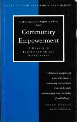 Community Empowerment: A Reader in Participation and Development - Craig, Gary (Editor), and Mayo, Marjorie (Editor)