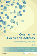 Community Health & Wellness: Principles of Primary Health Care  6th Edition