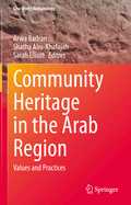 Community Heritage in the Arab Region: Values and Practices