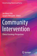 Community Intervention: Clinical Sociology Perspectives