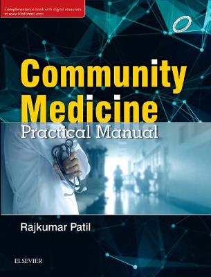 Community Medicine: Practical Manual - Patil, Rajkumar