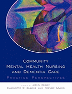 Community Mental Health Nursing and Dementia Care