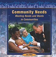 Community Needs: Meeting Needs and Wants in Communities