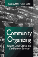 Community Organizing: Building Social Capital as a Development Strategy