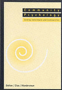 Community Psychology: Linking Individuals and Communities - Dalton, James H, and Elias, Maurice J, Dr., and Wandersman, Abraham, Dr.
