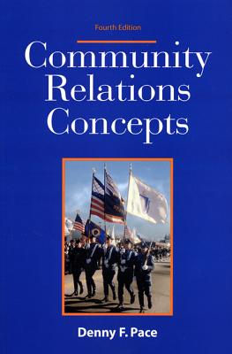 Community Relations Concepts - Pace, Denny F
