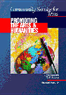 Community Service for Teens: Promoting the Arts and Humanities