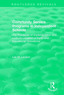 Community Service Programs in Independent Schools: The Processes of Implementation and Institutionalization of Peripheral Educational Innovations