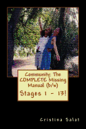 Community: The Complete Missing Manual (B/W): Stages 1 - 13!