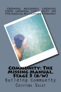 Community: The Missing Manual, Stage 5 (B/W): Building Community