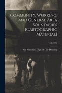 Community, Working, and General Area Boundaries [cartographic Material]; July 1951