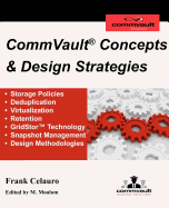 CommVault Concepts & Design Strategies