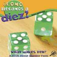 ?como Llegamos a Diez?: What Makes Ten?