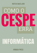 Como o Cespe erra: Informtica