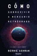 Como Sobrevivir a Mercurio Retrogrado