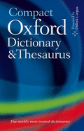 Compact Oxford Dictionary, Thesaurus, and WordPower Guide