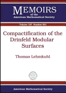 Compactification of the Drinfeld Modular Surfaces - Lehmkuhl, Thomas