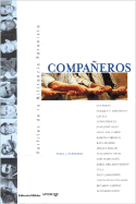 Companeros: Perfiles de la Militancia Peronista