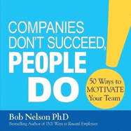 Companies Don't Succeed, People Do