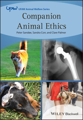 Companion Animal Ethics - Sande, Peter, and Corr, Sandra, and Palmer, Clare