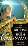 Companion to British and Irish Cinema: The British Film Institute