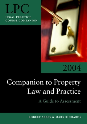Companion to Property Law and Practice - Abbey, Robert, and Richards, Mark