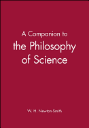 Companion to the Philosophy of Science