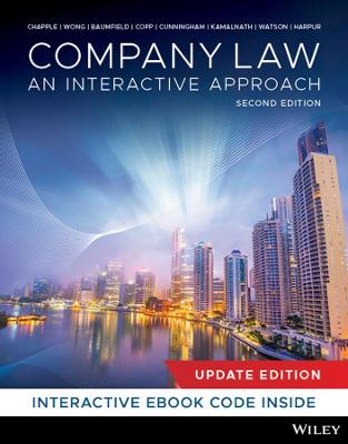 Company Law: An Interactive Approach, Update Edition - Chapple, Ellie (Larelle), and Wong, Alex, and Baumfield, Richard