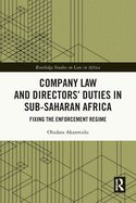 Company Law and Directors' Duties in Sub-Saharan Africa: Fixing the Enforcement Regime