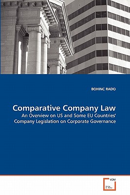 Comparative Company Law - Rado, Bohinc