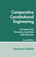 Comparative Constitutional Engineering (Second Edition): Second Edition